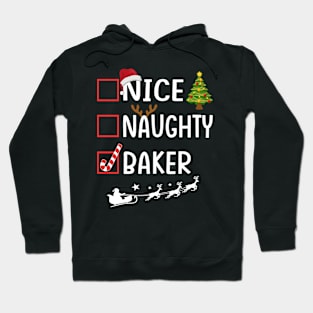 nice naughty baker Hoodie